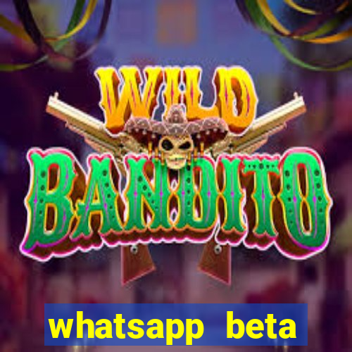 whatsapp beta 3.3.10 baixar